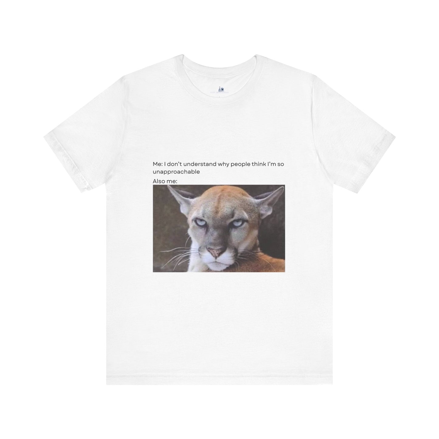 Funny Meme Cat Tee - 'Unapproachable'