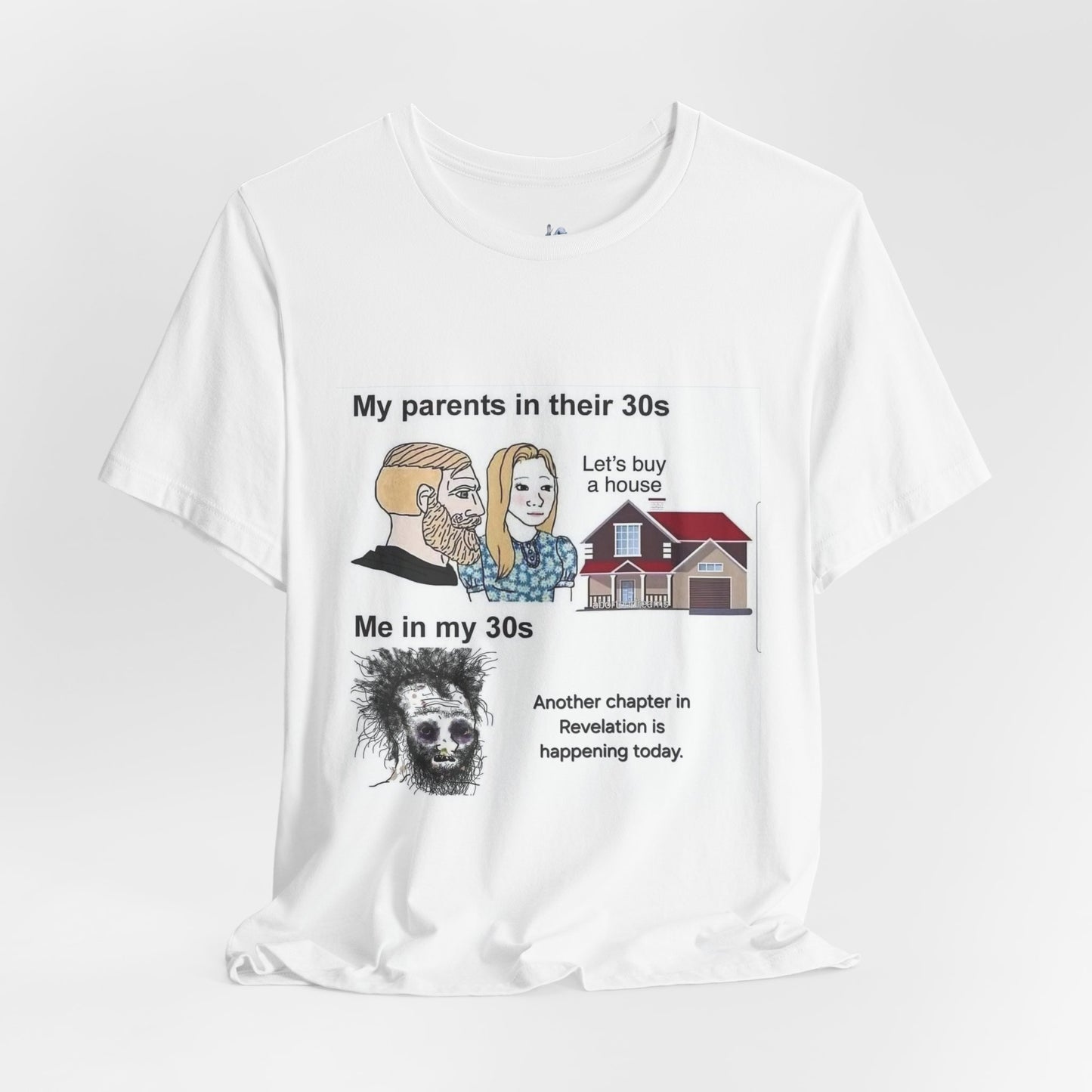 Funny Apocalypse Meme Tee